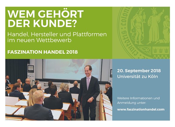Jetzt anmelden zur Veranstaltung des IFH Köln unter dem Titel „Faszination Handel 2018“!